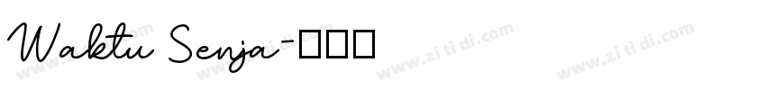 Waktu Senja字体转换